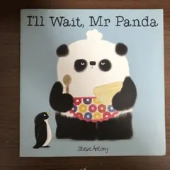 I'll Wait, Mr Panda