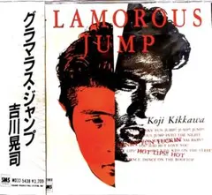 【CD】吉川晃司★グラマラス•ジャンプ