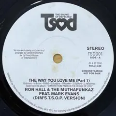 RON HALL - THE WAY YOU LOVE ME • Remix