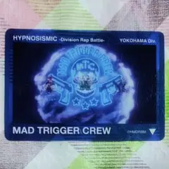 MAD TRIGGER CREW クリアカード
