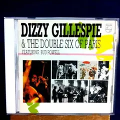 ディジー・ガレスピー＆ザ・ダブル・シックス・オブ・パリ　国内盤CD