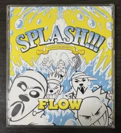 FLOW SPLASH!!! CD