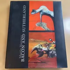BACON AND SUTHERLAND Martin Hammer 洋書　画集 Bacon and Sutherland | Martin Hammer