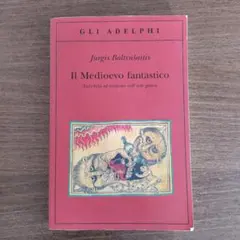 Il Medioevo fantastico