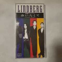 LINDBERG 会いたくて -Lover Soul-
