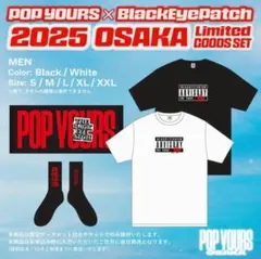 POP YOURS x BlackEyePatch 限定Tシャツセット