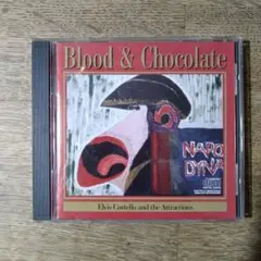 Elvis Costello　Blood & Chocolate