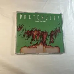PRETENDERS / NEVER DO THAT