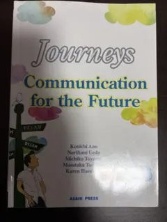 Journeys Communication for the Future