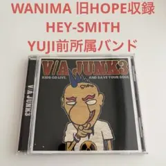 廃盤 V/A JUNK3」WANIMA「旧 HOPE」収録