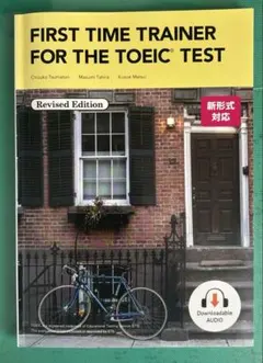 FIRST TIME TRAINER FOR THE TOEIC TEST