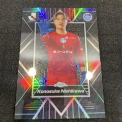 Topps Chrome Jリーグ 西川幸之介 水戸ホーリーホック