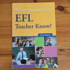 What Should Every EFL Teacher Know?
