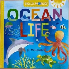 Hello,World! Ocean Life 英語絵本 ボードブック 原書