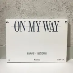 SHOWNU X HYUNGWON フォトブック 【ON MY WAY 】