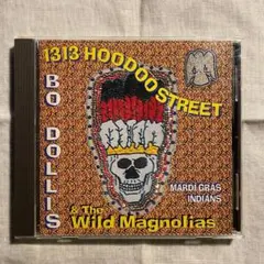 Bo Dollis & The Wild Magnolias 1313 Hood