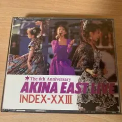 CD 中森明菜 AKINA EAST LIVE INDEX-XXIII 2枚組