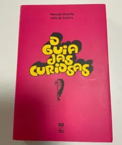 A Guia das Curiosas