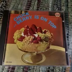 チャック・ベリー・イズ・オン・トップ / チャック・ベリー