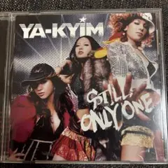 YA-KYIM STILL ONLY ONE CD