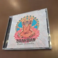 BRAHMAN / ETERNAL RECURRENCE