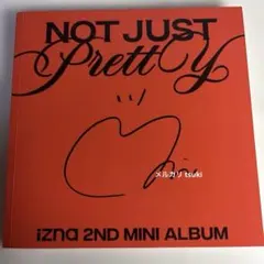 izna Not Just Pretty サイン アルバム セビ - メルカリ