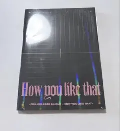 BLACKPINK How You Like That