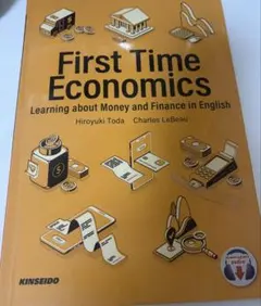 First Time Economics 英語で学ぶ経済と金融