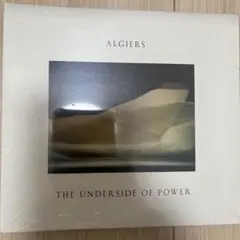 Algiers The Underside of Power