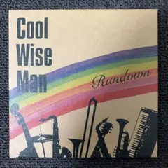 COOL WISE MEN / RUNDOWN