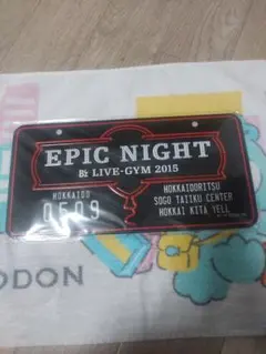EPIC NIGHT LIVE-GYM 2015 記念プレート