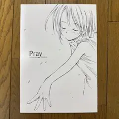 ♢ Pray オリジナル イラスト集