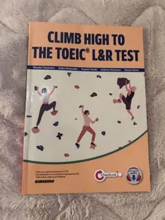 CLIMB HIGH TO THE TOEIC L&R TEST