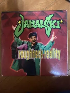 Jamal-Ski Roughneck Reality レコード