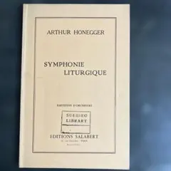 Arthur Honegger Symphonie Liturgique