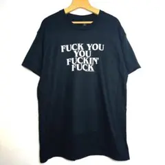 XL FUCK YOU YOU FUCKIN' FUCK ファック Tシャツのサムネイル