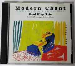 Paul Bley Trio Modern Chant