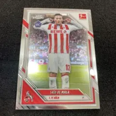 Topps Chrome Saïd El Mala 1. FC Köln