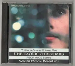 ジ・エキゾチック・クリスマス　TRATTORIA COURSE Vol.１