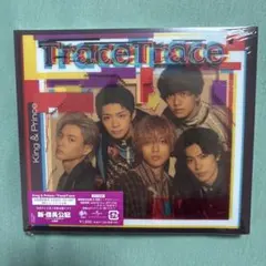 《初回限定盤B》King & Prince TraceTrace（CD＋DVD）