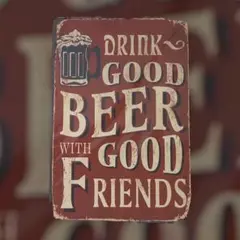 新品❣️Drink Good Beer with Good Friendsボード