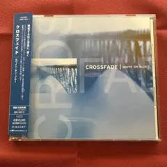 CROSSFADE 『WHITE ON BLUE』
