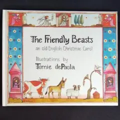 The Friendly Beasts