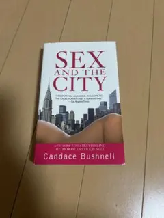 SEX AND THE CITY - Candace Bushnell