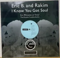 ERIC B & RAKIM/I KNOW YOU GOT SOUL 12インチ