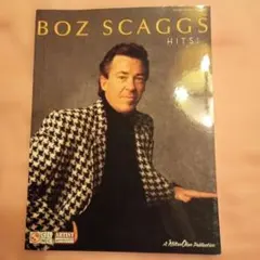 Boz Scaggs HITS! ピアノ・ボーカル 楽譜