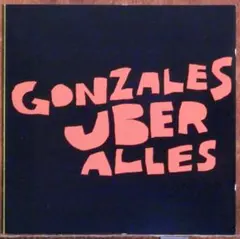 【CD】ゴンザレス - Gonzales Uber Alles *Electro