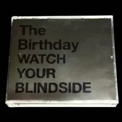 The Birthday 「WATCH YOUR BLINDSIDE」 - メルカリ