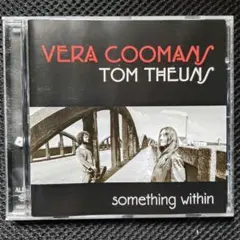 VERA COOMANS TOM THEUNS something within