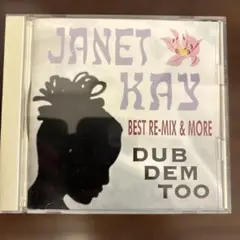 Janet Kay / BEST RE-MIX & MORE